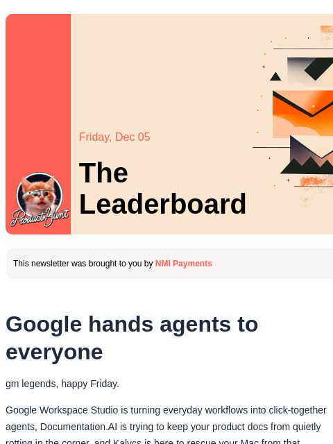 producthunt newsletter: 😸 Everyone gets an agent