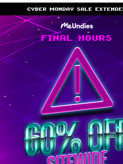 meundies newsletter: ⚠️ Final Hours: 60% Off Sitewide ⚠️