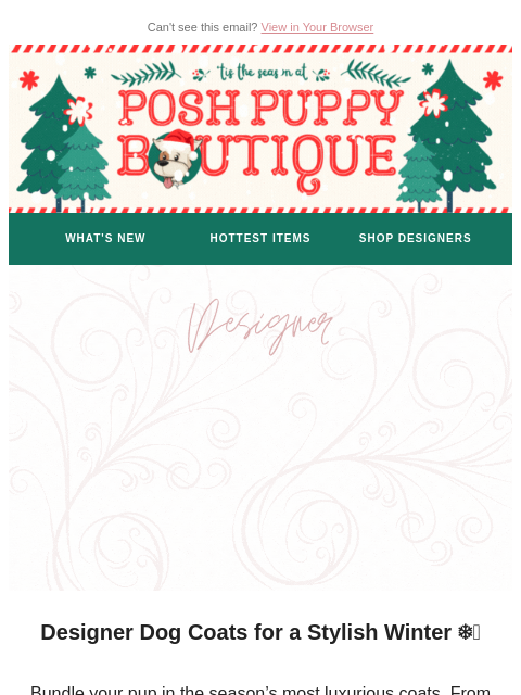 poshpuppyboutique newsletter: Winter Just Got Chic ❄️ New Designer Dog Coats
