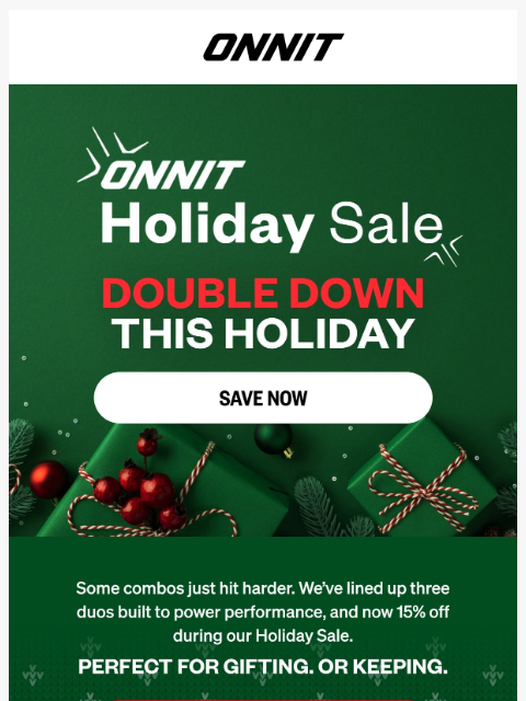 onnit newsletter: For the holidays, two is stronger than one​