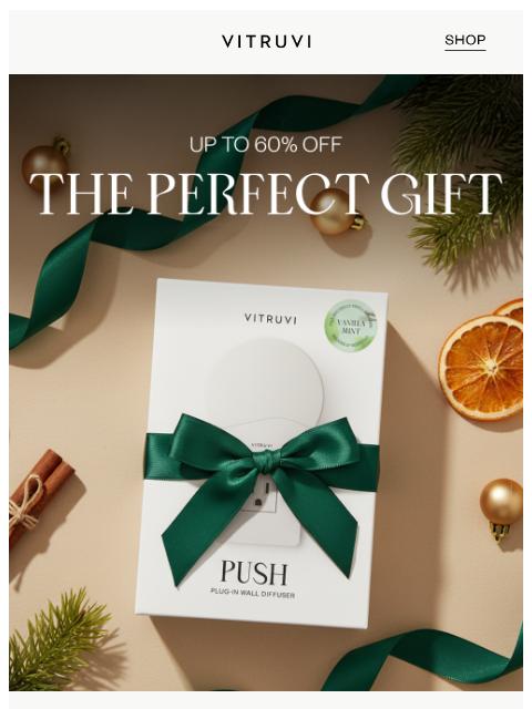 vitruvi newsletter: Cross Off Your Holiday List With Up To 60% Off 🎄