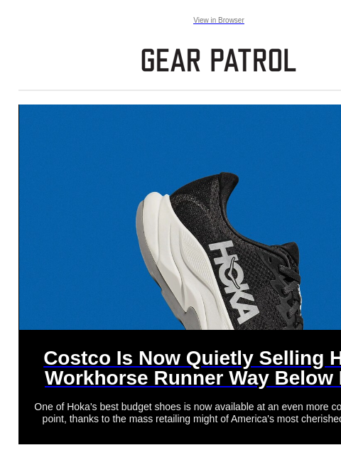 gearpatrol newsletter: Costco’s Deal on Hoka’s Workhorse Runner Can’t Be ...