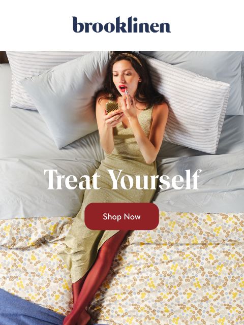 brooklinen newsletter: Treat Yourself to the Best in Bed ( and Bath)