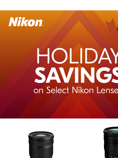 nikon newsletter: December Lens Deals You’ll Love 🎯
