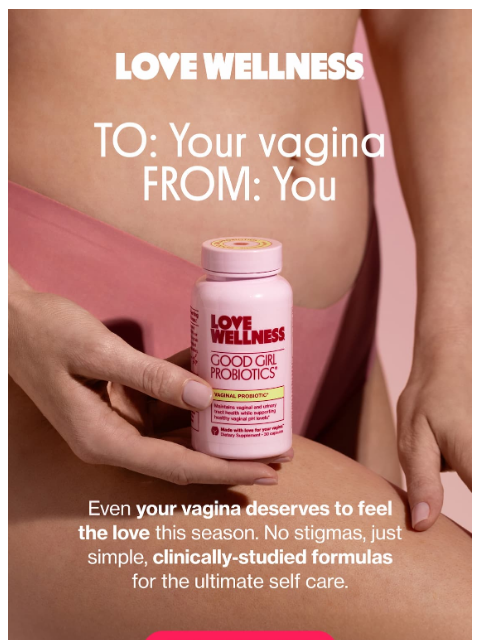 lovewellness newsletter: What your vagina really wants