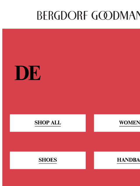 bergdorfgoodman newsletter: Up To 40% Off New Styles Added!