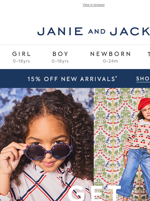 A new season of printspiration. View in browser Stores Janie and Jack Girl Boy Newborn Tween Janie and Jack Girl Boy Newborn Tween Girl Boy Newborn Girl Newborn Boy Accessories Sale Gift Services Refer