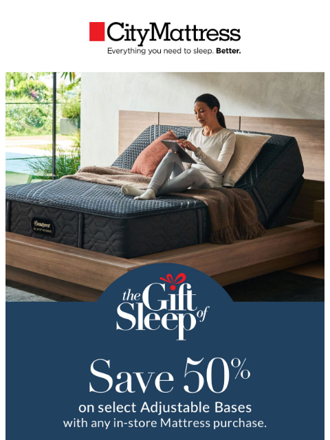 citymattress newsletter: Save 50% on the gift that changes how you rest
