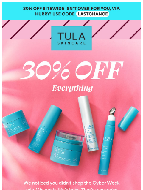tula newsletter: YOU still get 30% off!