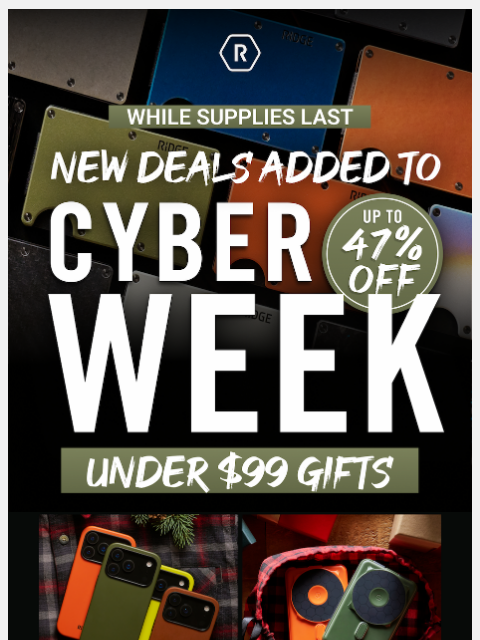ridge newsletter: See New Deals added to Cyber Week
