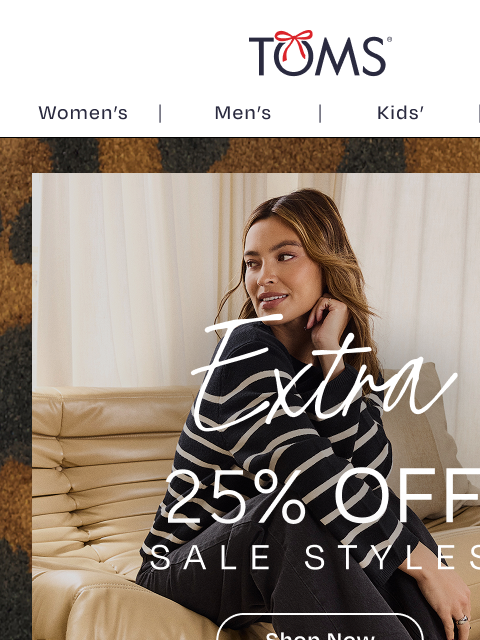 toms newsletter: Extra 25% Off Boots—Ends Soon