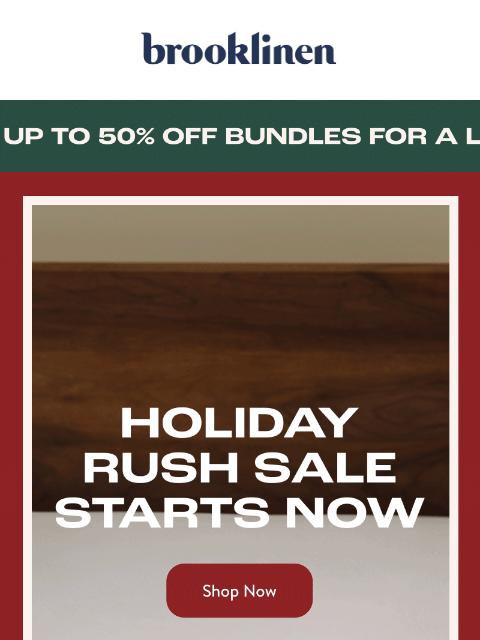 brooklinen newsletter: The Holiday Rush Sale is ON!