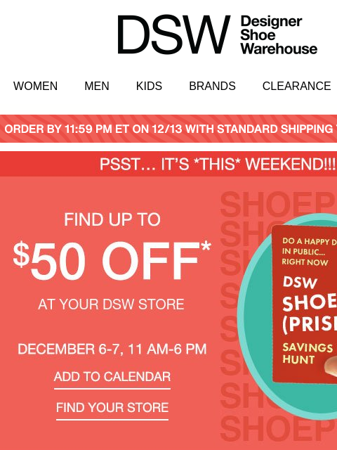 dsw newsletter: TODAY: Find up to $50 off in stores!