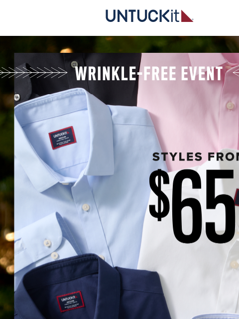 untuckit newsletter: Wrinkle-Free & Performance Styles From $65