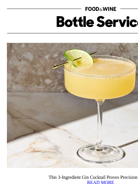 foodandwine newsletter: This 3-Ingredient Gin Cocktail Proves Precision Ma...