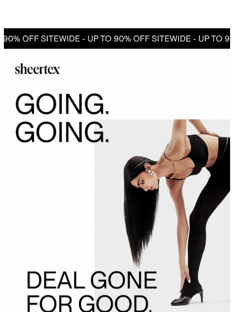 sheertex newsletter: Going. Going. Deal Gone For Good.