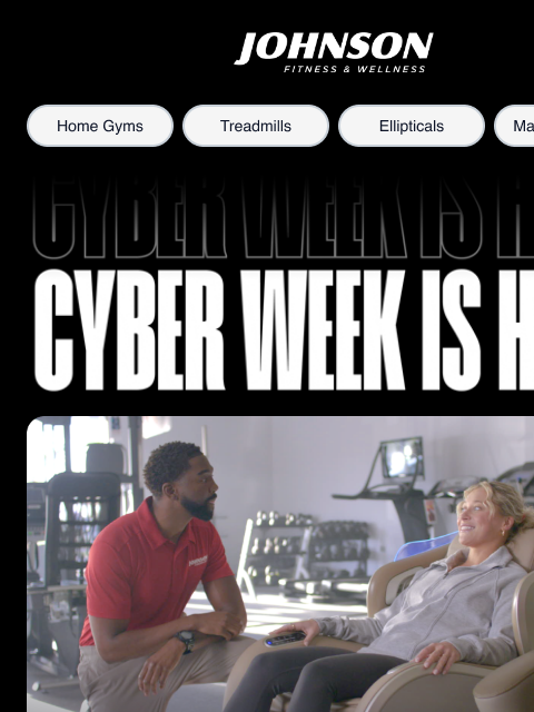 johnsonfit newsletter: Cyber Week: Free Delivery & Assembly on Select Cha...