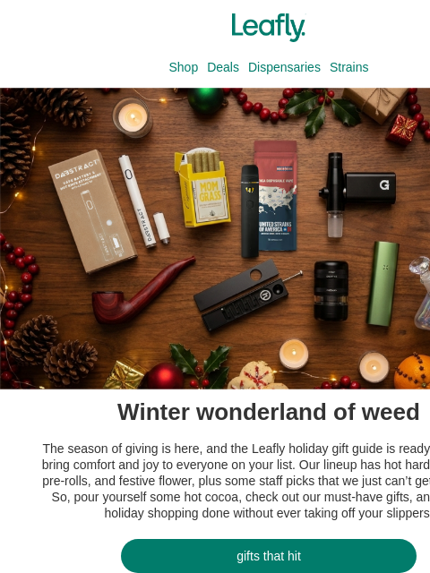 leafly newsletter: The only gift guide that matters 🍃