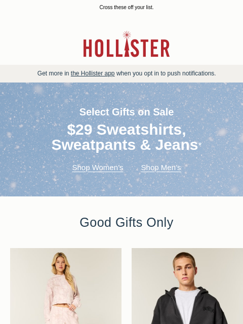 hollisterco newsletter: $29 sweatshirts, sweatpants & jeans!