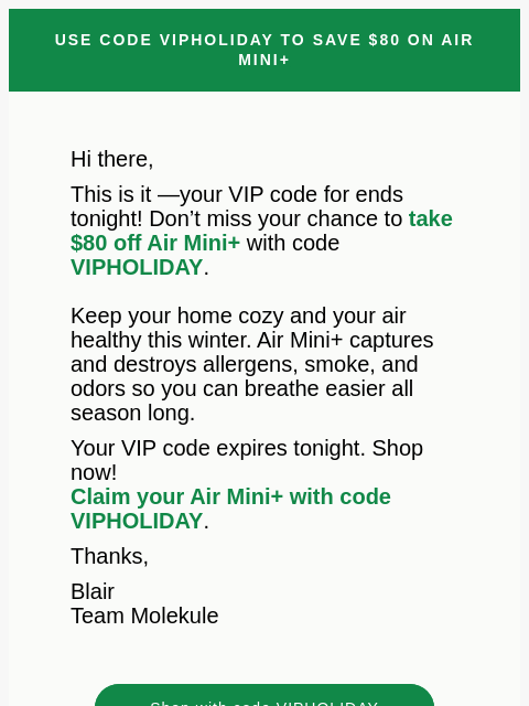 molekule newsletter: Hi VIP, your exclusive code expires tonight ⌛