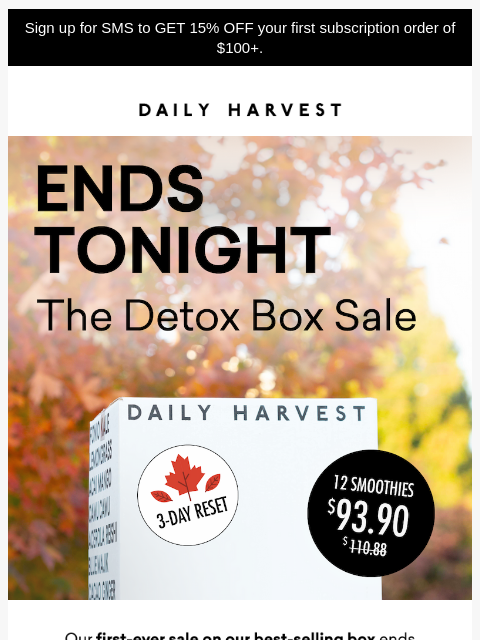 daily-harvest newsletter: This major offer ENDS TONIGHT