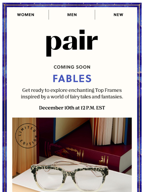 paireyewear newsletter: Coming Soon: Fables Top Frames📖