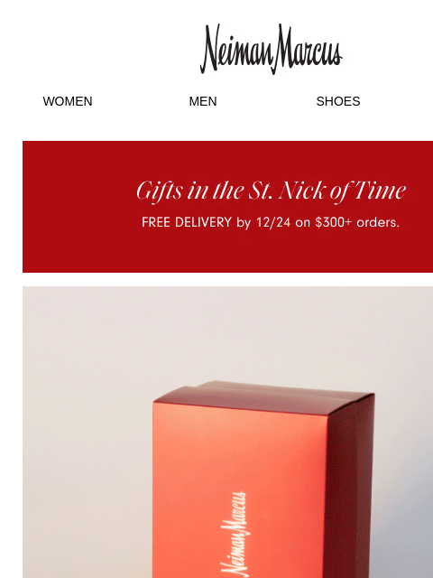 neimanmarcus newsletter: Gifts they’ll adore