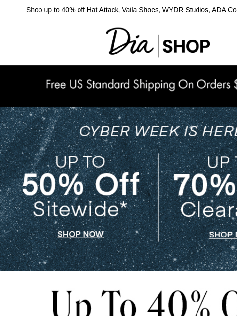dia newsletter: Today's Cyber Deal: Accessories & Shoes🧣👢​