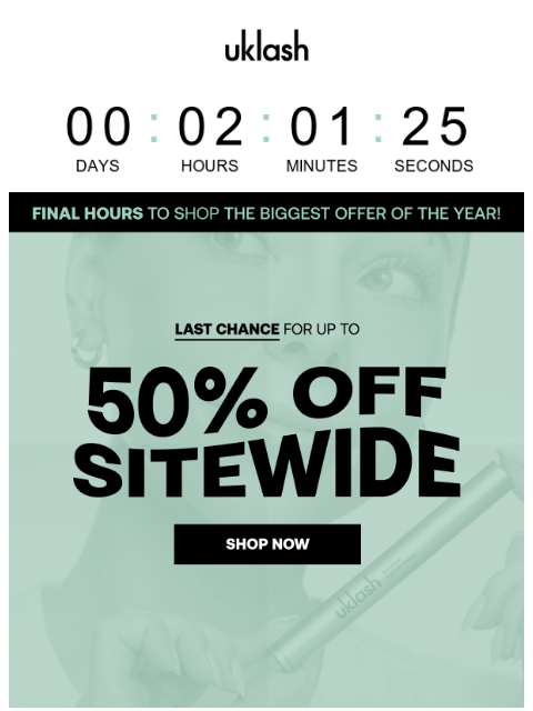 uklash newsletter: ❤️‍🔥 FINAL HOURS! Up to 50% OFF Every Product!
