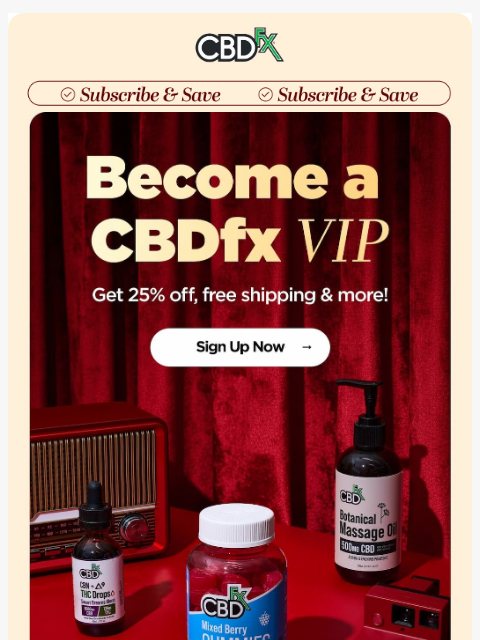 cbdfx newsletter: Enjoy massive VIP PERKS when you subscribe! 🥳