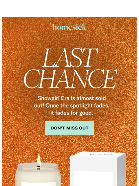 homesick newsletter: The curtain’s closing on Showgirl ✨