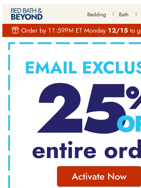 bedbathandbeyond newsletter: 25% off your order (just for you!) + deals up to 6...