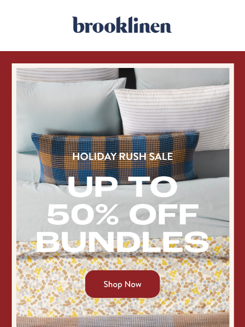 brooklinen newsletter: Give the gift of a full bed!