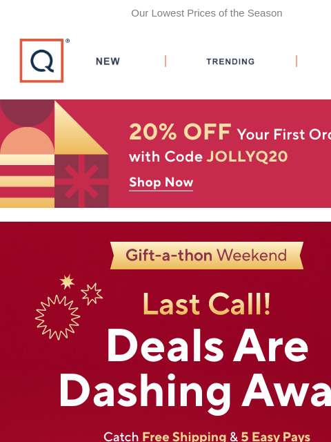 qvcemail newsletter: Last Call! 100s of Deals End Tonight