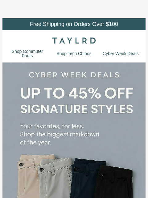 taylrd newsletter: 45% Off Cyber Week Deals End Tonight!