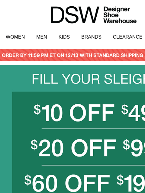 dsw newsletter: Time’s almost up, get $10 off NOW!