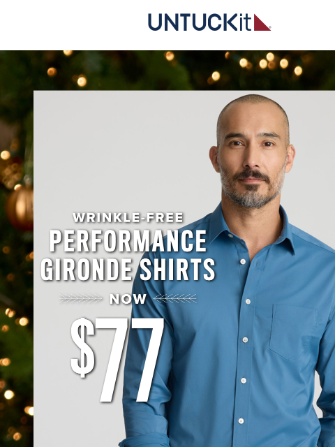 untuckit newsletter: Now $77: The Staple For Every Guys Closet