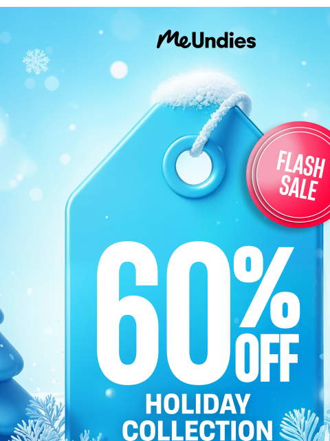 meundies newsletter: Final Hours: 60% OFF Holiday Collection⏰