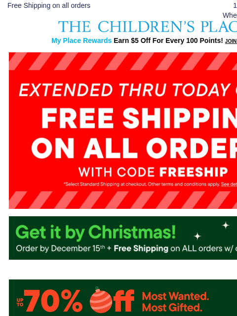 childrensplace newsletter: EXPIRES SOON: FREE SHIPPING w/code FREE SHIP & $6....