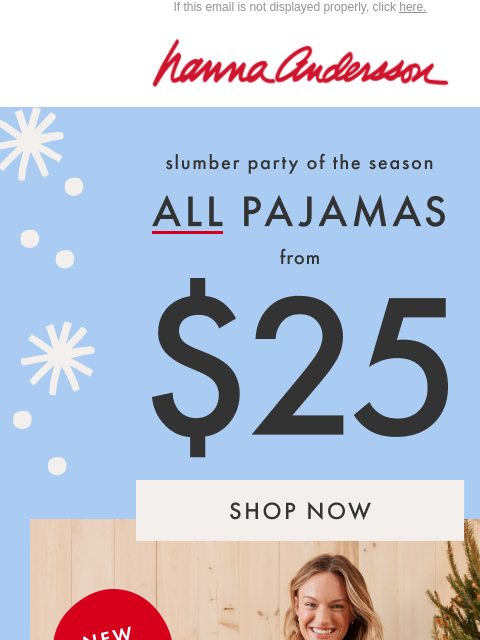 hannaandersson newsletter: From $25: ALL Pajamas On Sale (Even New Arrivals)