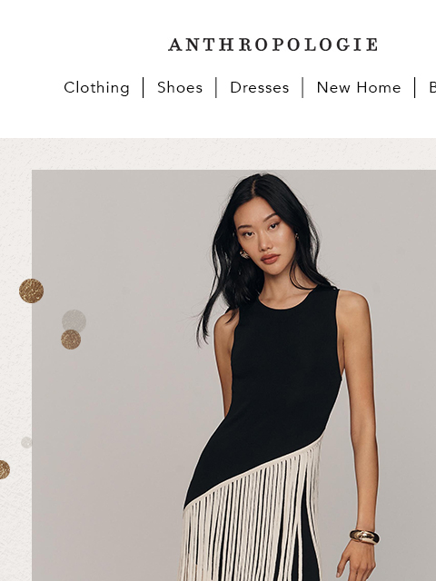 anthropologie newsletter: POV: you love neutrals AND sparkle