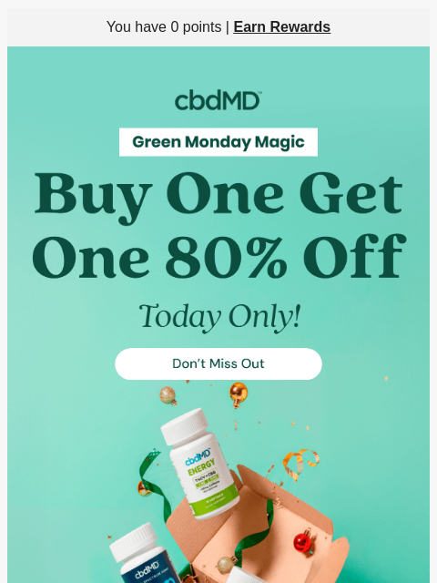 cbdmd newsletter: Green Monday: BOGO 80% Off Today Only