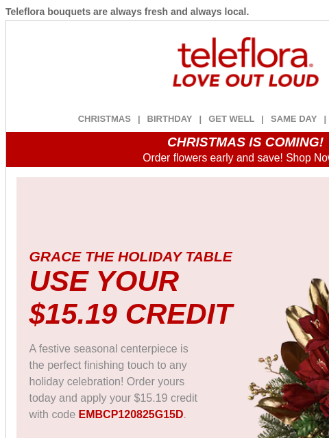 teleflora newsletter: Re: Your [$15.19] Credit