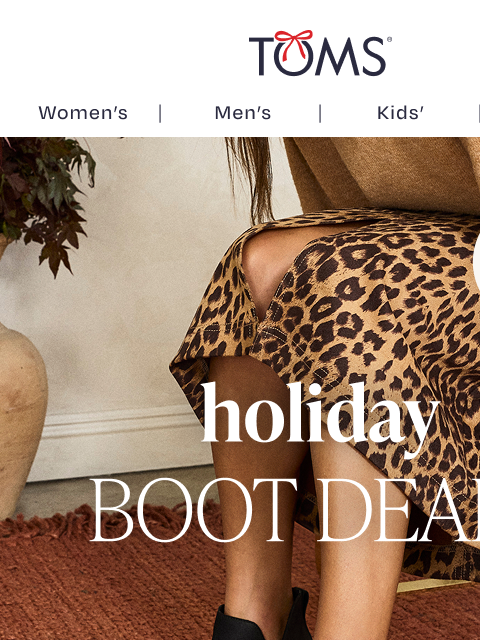 toms newsletter: Holiday Boot Deals—Now Only $45