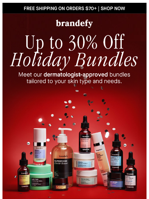 brandefyskin newsletter: Save up to 30% when you bundle