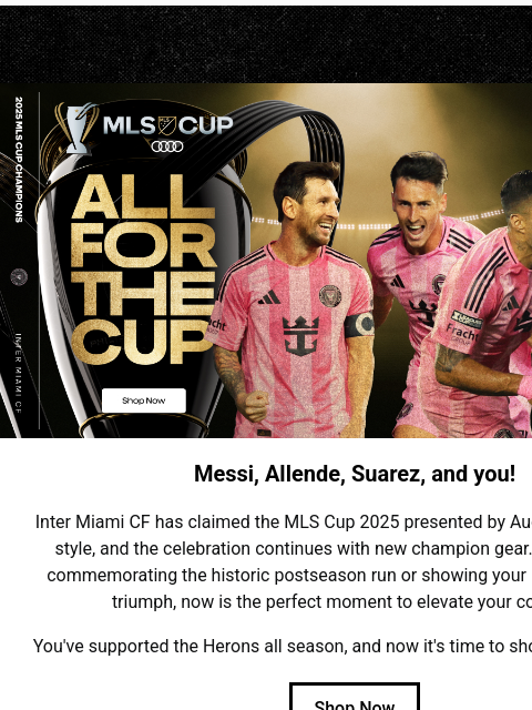 mlssoccer newsletter: Celebrate Inter Miami CF like a champion