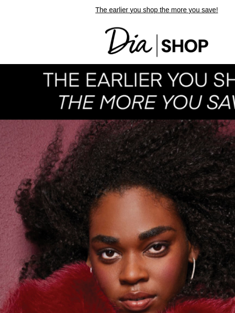 The earlier you shop the more you save! Dia & Co Shop The Earlier You Shop The More You Save Style freedom through a life well-lived. TOPS DRESSES NEW ARRIVALS SALE Recipient: brands.news.