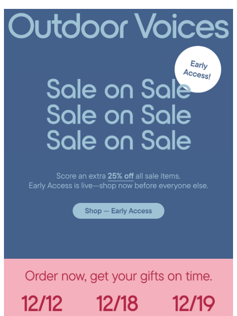 outdoorvoices newsletter: EARLY ACCESS: SALE ON SALE