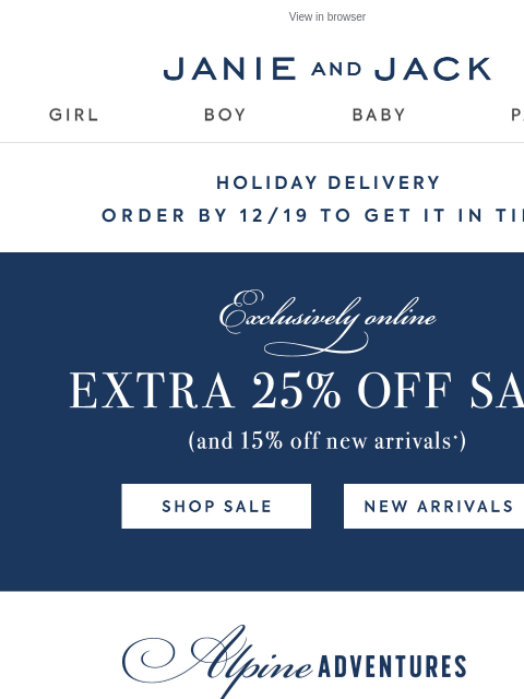 janieandjack newsletter: Extra 25% off sale won't last long...