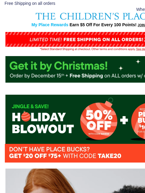 childrensplace newsletter: 50% off Last Minute Gifts with FREE SHIPPING!